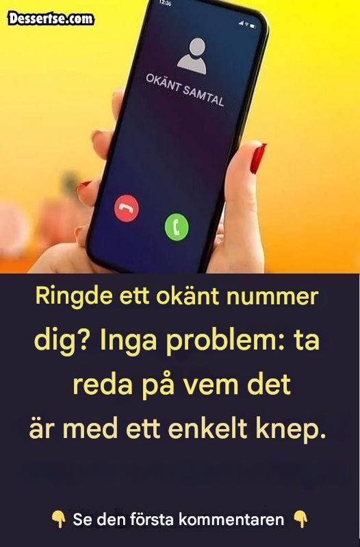 Har et ukendt nummer ringet til dig? Intet problem: find ud af, hvem det er, med et simpelt trick.