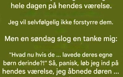Jeg gik i panik, da jeg åbnede døren til min teenagedatters værelse. Det, jeg opdagede der, overraskede mig virkelig