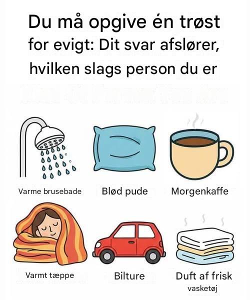 Du skal opgive en komfortfor evigt: Dit svar afslører, hvilken slags person du er