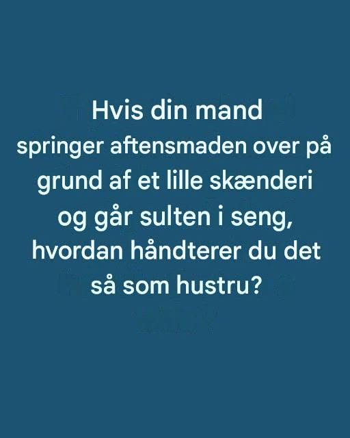 Søgeresultater for: Når din mand skips middag efter en argument