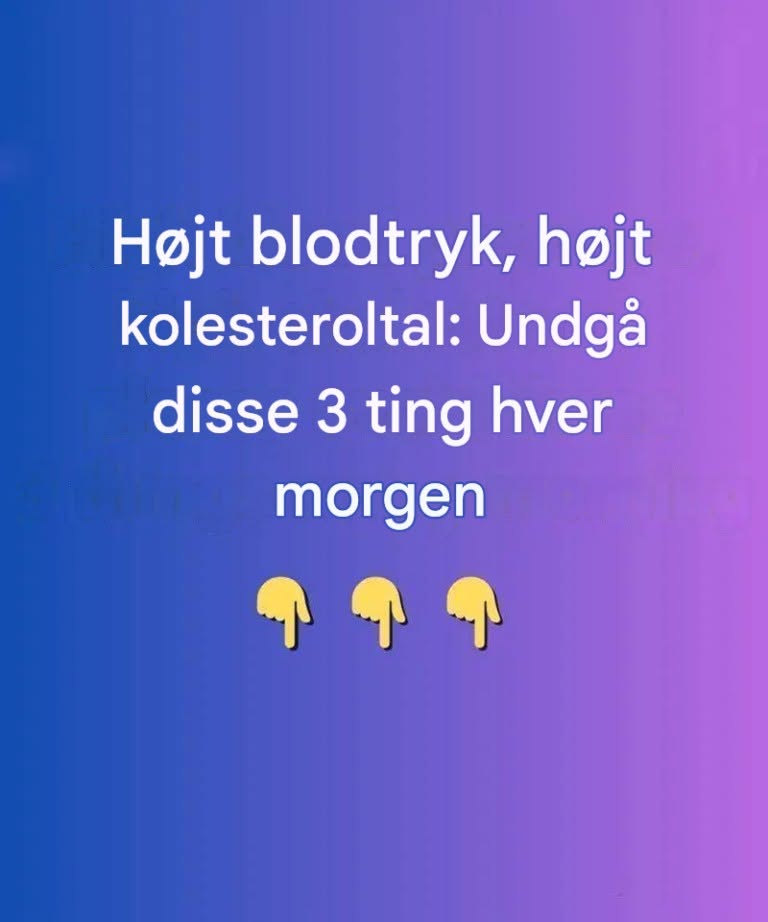 Højt blodtryk og høj kolesterol: 3 ting, du skal undgå hver morgen