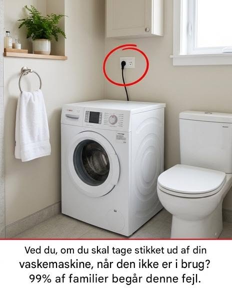 Skal du tage stikket ud af vaskemaskinen efter brug?