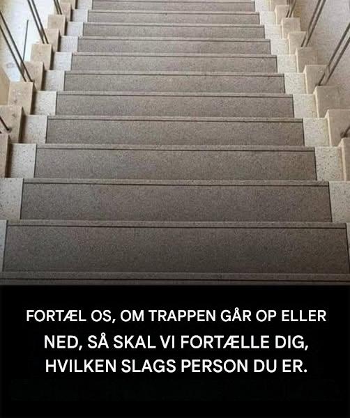 Trapper: går de op eller ned? Hvad dit svar afslører om din personlighed