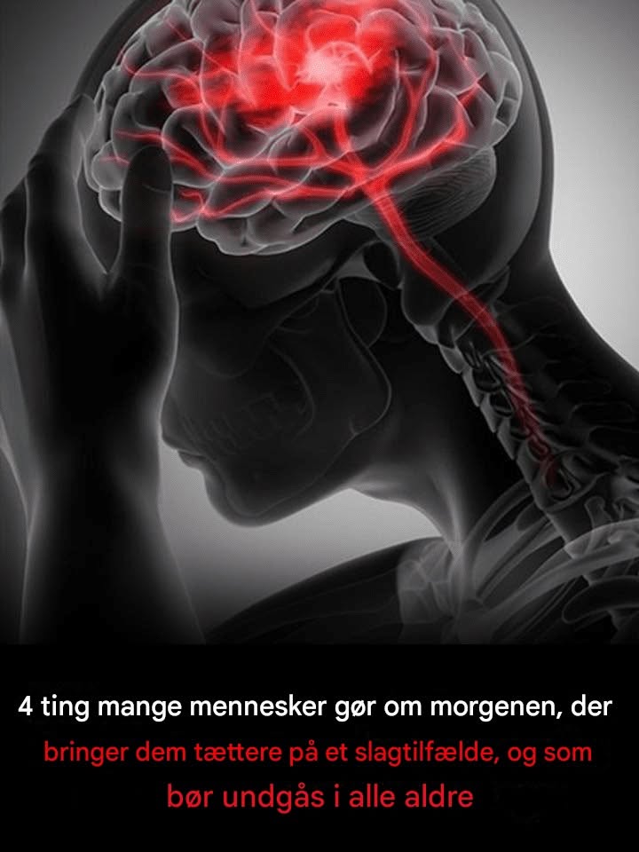4 ting mange mennesker gør om morgenen, der bringer dem tættere på et slagtilfælde