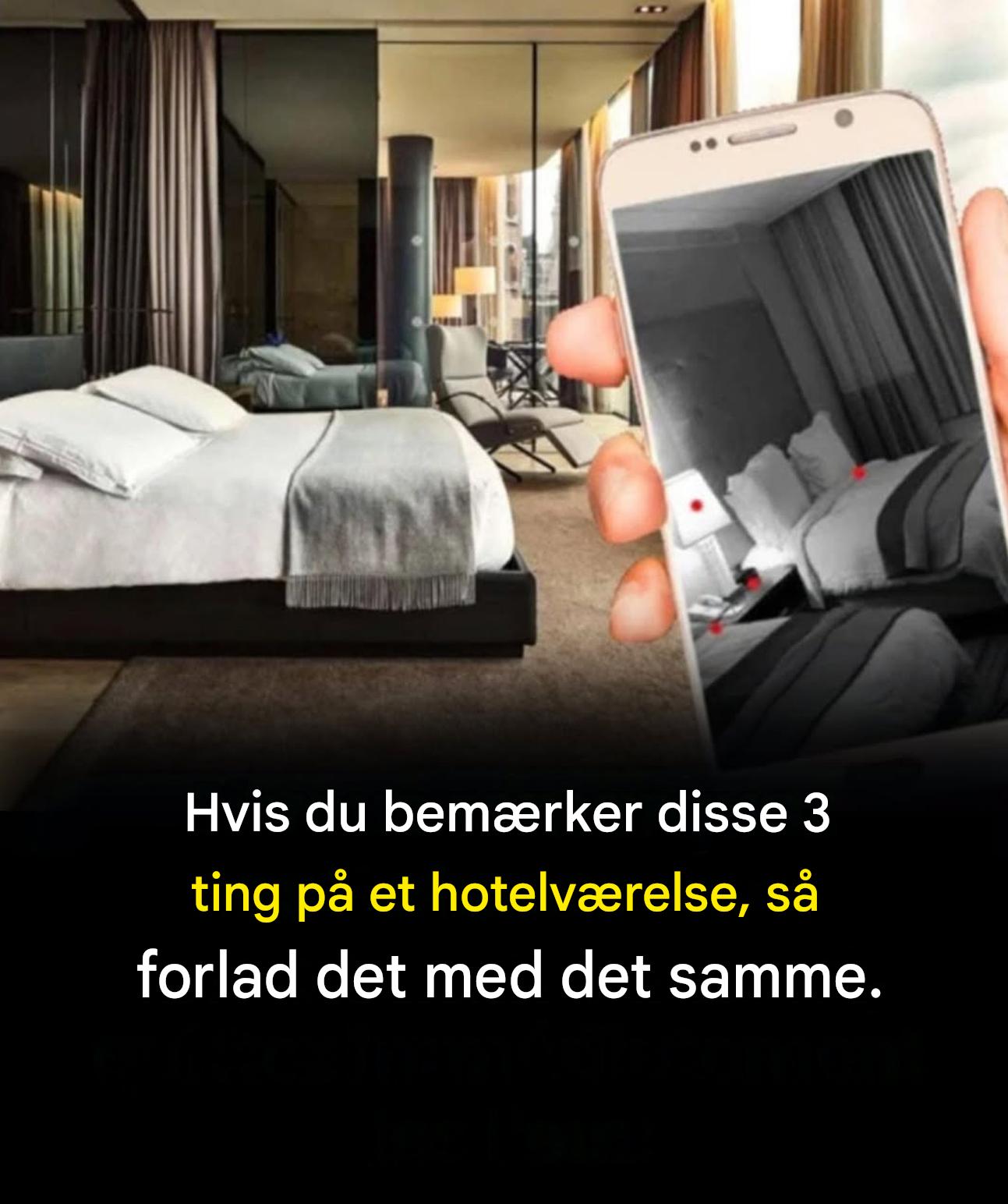 Vær forsigtig, når du lejer et hotelværelse
